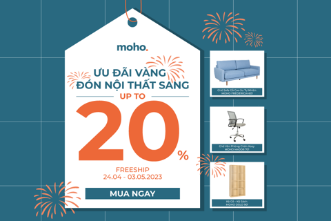 Brand Day 2023 - Ưu đãi mua sắm nội thất cùng MOHO